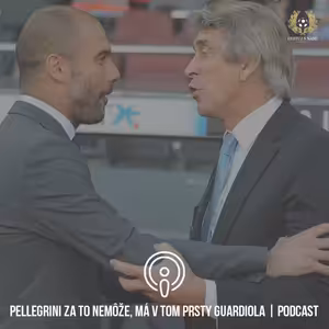 Analýza | Pellegrini za to nemôže, má v tom prsty Guardiola