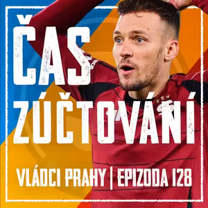 VLÁDCI PRAHY #128: Dominantní, leč neefektivní a chybující. Priskeho podzim odhalil špatné koně