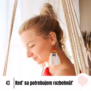 43# Keď sa potrebujem rozbehnúť
