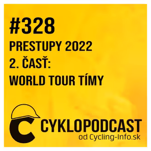 #328 Prestupy: Ako bude vyzerať budúcoročný pelotón?