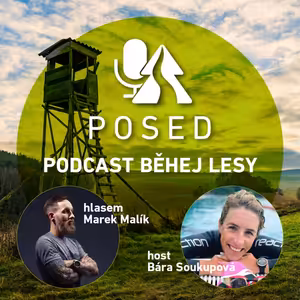 #21 Barbora Soukupová: Od lodí k běhu 🏃♀️, přetrénování až k gigathlonu aneb jak je důležité nastavení mysli 🤯 a stravy 🥗