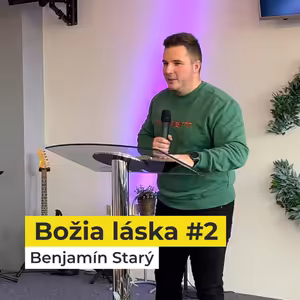 Božia láska #2 | 15.10.2023