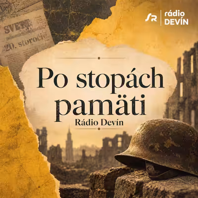 Po stopách pamäti Rádio Devín