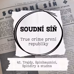 42. Trajdy, špinhauzníci, špindíry a studna