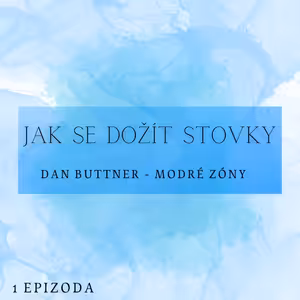 ZDRAVÍ – JAK SE DOŽÍT STOVKY