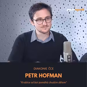 Petr Hofman – Diakonie ČCE: Krabice od bot pomáhá chudým dětem