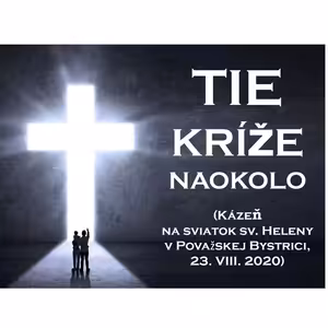 TIE KRÍŽE NAOKOLO