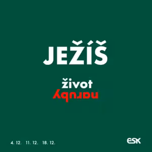 Ježíš / život naruby 2 - Pavel Budina (Kristův život)