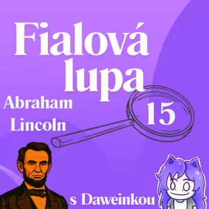 Abraham Lincoln [ Symbol zmeny Ameriky ]