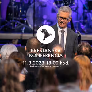 Kresťanská konferencia Banská Bystrica 11.3.2023 18:00 hod.