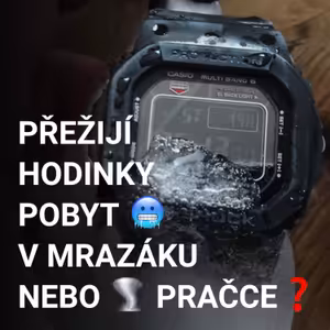 19. Testování hodinek, aneb Kdo se bojí, nesmí do lesa