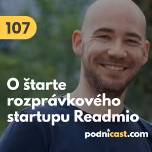 107. Jozef Šimko: O predaji firmy INLOOPX a rozbiehaní rozprávkového startupu Readmio #rozhovor