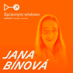 #39: Jana Bínová: Rodiče, vyrazte do lesa! Stát na shromaždišti přeci nikdo nechce.