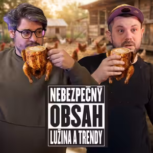 NEBEZPEČNÝ OBSAH epi. 277 - Fermentovaná kuchyňa