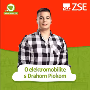Zelené nápady: O elektromobilite s Drahom Piokom #7