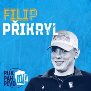 PUK PAK PIVO Epizoda 178: FILIP PŘIKRYL