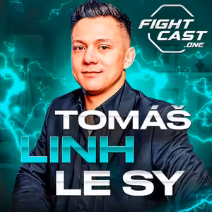 Fight Cast #18 - Tomáš Linh Le Sy: Z Bejra vymlátím pravdu, Clash mi ještě na barák nevydělal