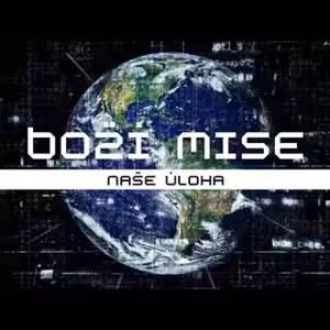 Boží mise | NAŠE ÚLOHA