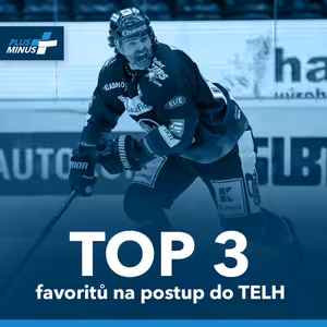 Plus/Mínus #1: TOP 3 favorité na postup do Tipsport extraligy