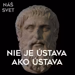 Nie je ústava ako ústava