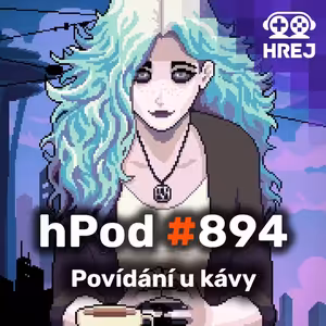 hPod #894 - Povídání u kávy