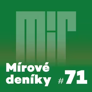Mírové deníky 71 | Datum premiéry nového filmu Srnky, konkurz na nové herce a herečky, derniéra Narozenin a mnoho dalšího