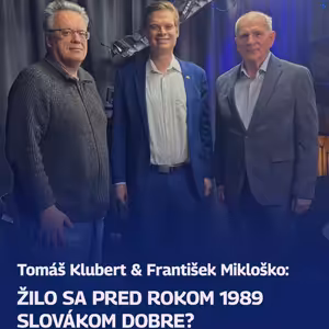 Žilo sa pred rokom 1989 Slovákom dobre?