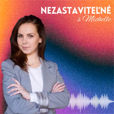 Nezastaviteľné s Michelle