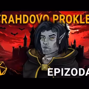 Strahdovo prokletí - Epizoda 3 - D&D Na tahu