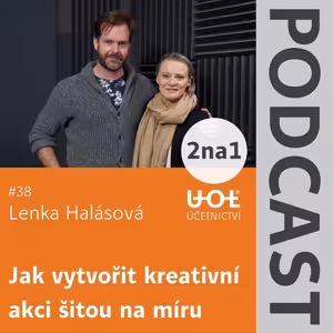 #38 Jak vytvořit kreativní akci šitou na míru