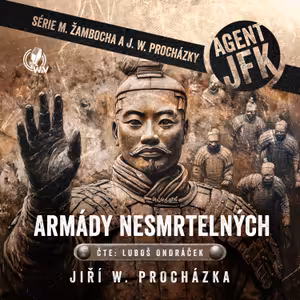 Agent JFK 4: Armády nesmrtelných - 1. kapitola (mluvené slovo, audiokniha)