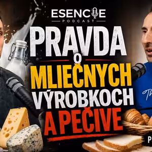185# Pravda o mlieku a pečive: Pre koho sú liekom a pre koho jedom? - Peter Planieta - ESENCIE