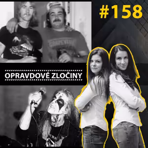 #158 - Speed Freak Killers & Tragédie kapely Mayhem