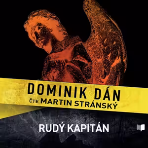 Dominik Dán - Rudý kapitán