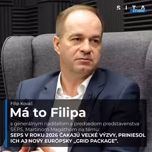 Martin Magáth: Prečo je energetická sieť pod väčším tlakom než kedykoľvek predtým | Má to Filipa