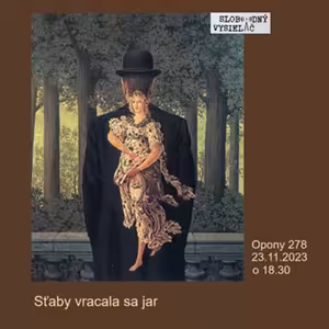 Opony 278 - 2023-11-23 Sťaby vracala sa jar. Reflexie z ciest 1.