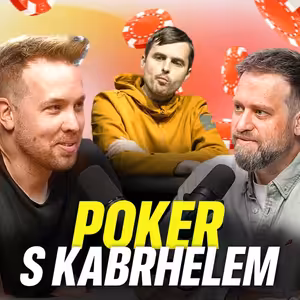 Byli jsme na pokeru s Martinem Kabrhelem - Clickbait 45