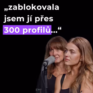 71: DENISA PACIORKOVÁ - STALKING/3 - reálně jsem MĚLA pocit, že UMŘU