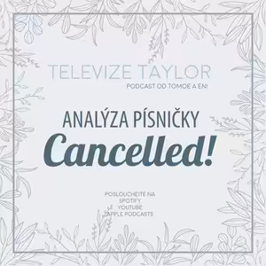 Analýza písně Cancelled!