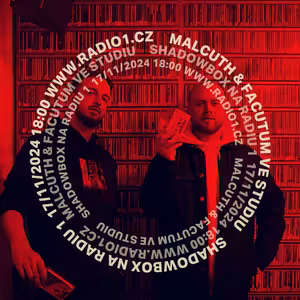 Shadowbox @ Radio 1 17/11/2024: Malcuth a Facutum ve studiu s novou hudbou