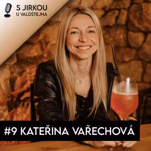 #9 Kateřina Vařechová: Miluju dobrodružství, do Kanady jsem jela cestovat
