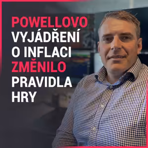 Vladimír Vávra (WOOD & Company): Powellovo vyjádření o inflaci změnilo pravidla hry, prosincové zasedání bude ostře sledované. Omikron může být pro trhy nakonec pozitivní, pak by se mohlo dařit akciím těžařů