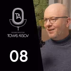 RENÉ KEKELY: CELEBRITA JE DNESKA KDOKOLIV. MĚLI BYCHOM PODPOROVAT TALENTOVANÉ LIDI – Osobní Prostor Tomáše Arsova #08