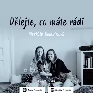 Markéta Swatzinová - Dělejte, co máte rádi
