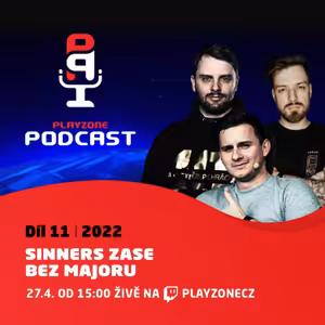 2022E11: SINNERS zase bez Majoru