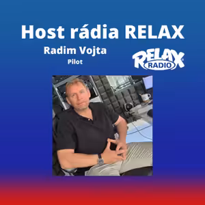 Host Rádia Relax - Radim Vojta - Pilot