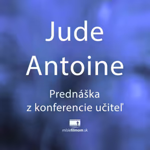 Jude Antoine Prednáška, konferencia učiteľ