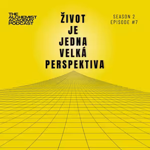 Život je jedna velká perspektiva