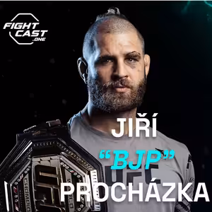 Fight Cast #9 - Jiří Procházka o provokovaní Teixeiry během boje a vábení strany zla