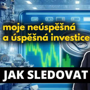 Jak sledovat své akcie. Kdy prodat. Mé příklady.